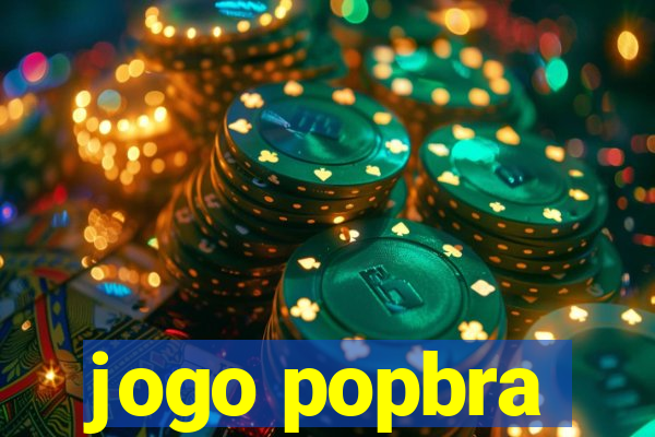 jogo popbra